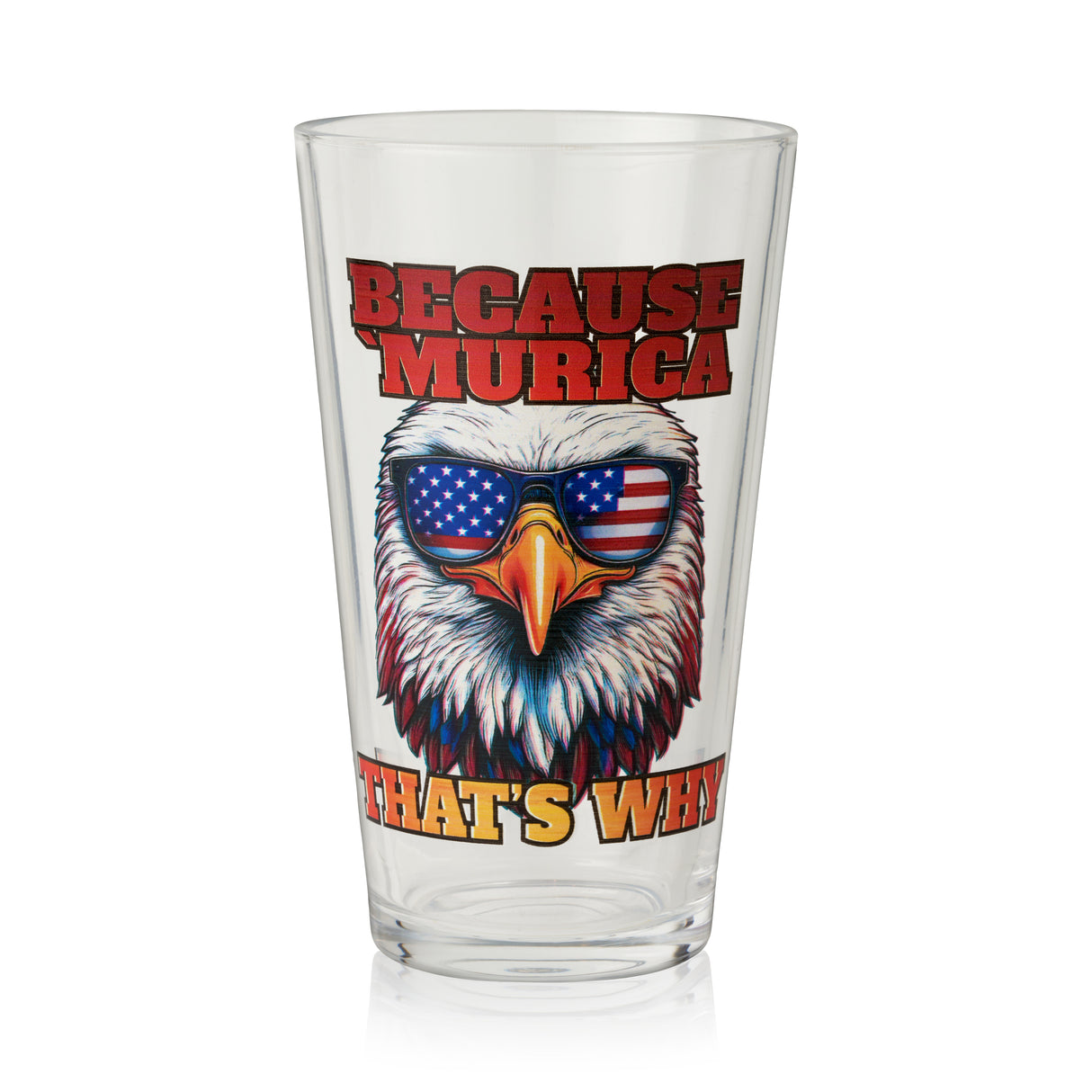 Because 'Murica Pint Glass