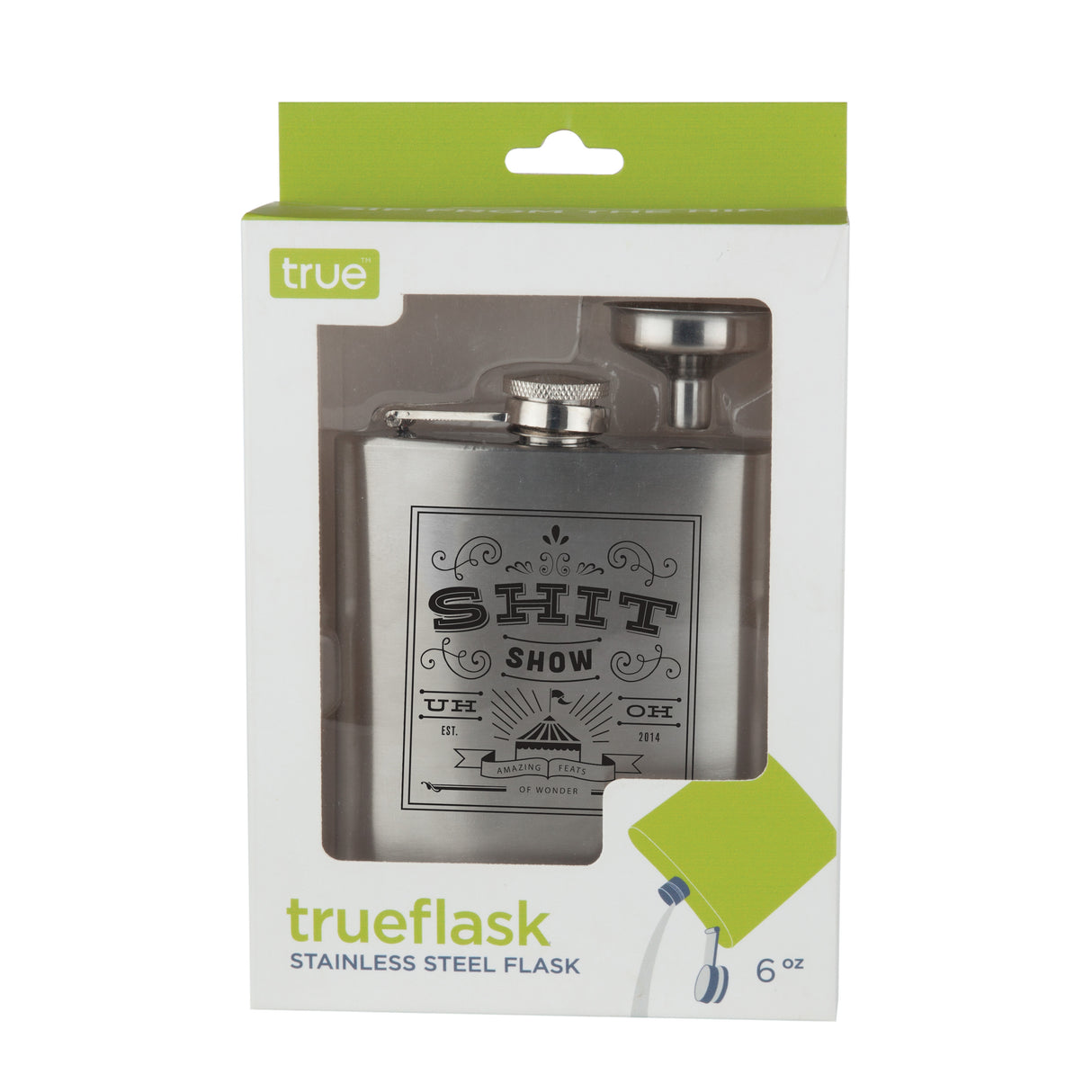 Trueflask 6 oz Stainless Steel Shit Show Flask