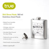 Trueflask 6 oz Stainless Steel Shit Show Flask