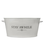 Stay Awhile Metal Beverage Tub