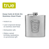 Trueflask 6 oz Stainless Steel Keep Calm & Drink On Flask